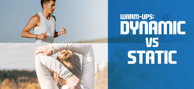 Warm-Ups: Dynamic vs. Static – Maximize your workout Performance!